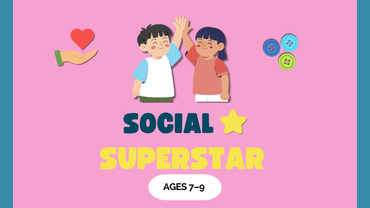 Therapist-Led (OT&SLT) Summer Camp: Social Superstars (Ages 7-9) featured image
